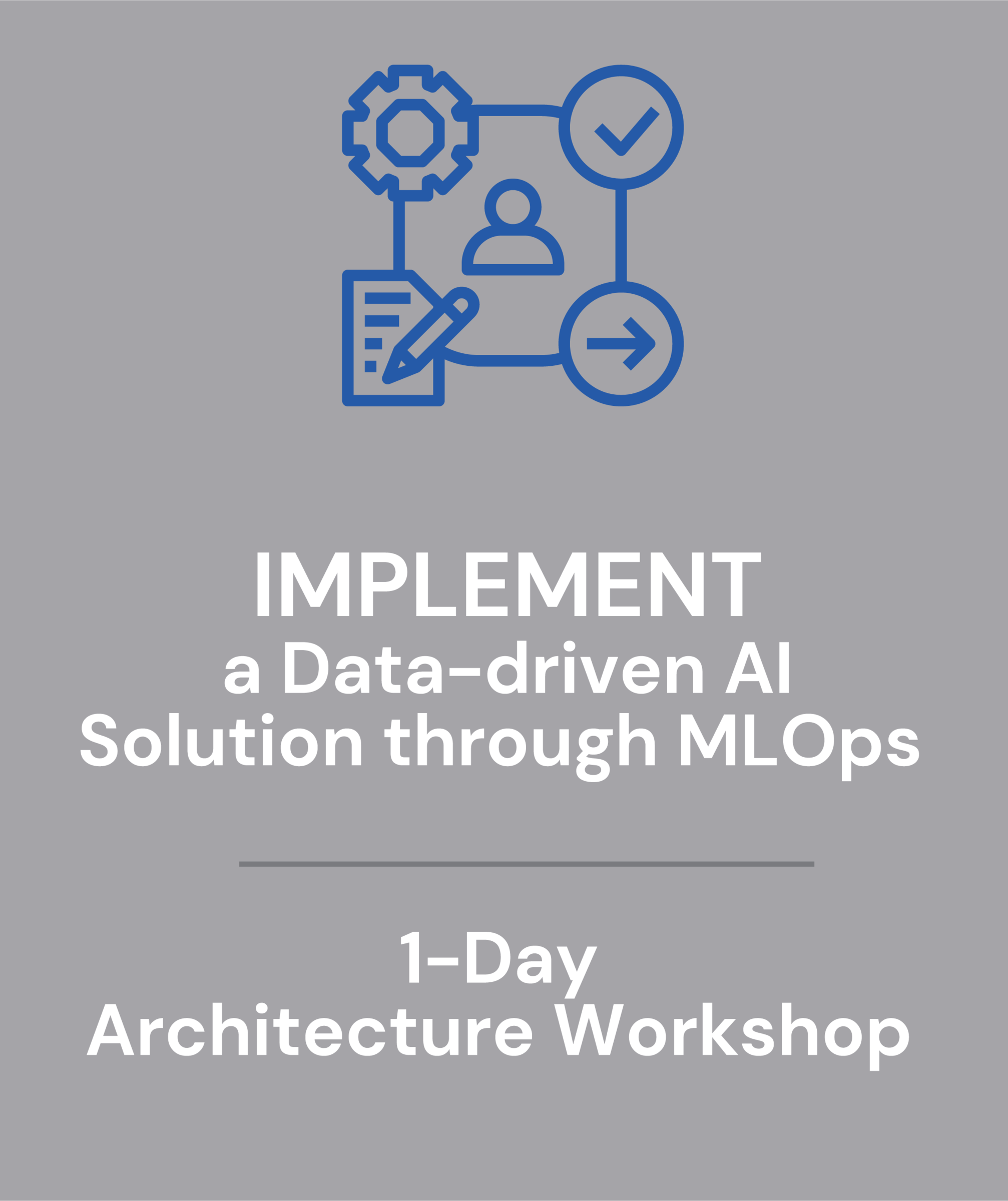 Implement a data-driven AI solution through ML ops